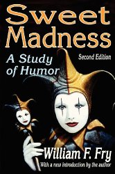 Sweet Madness: A Study of Humor