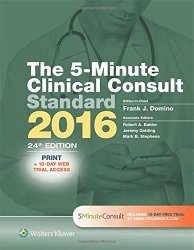 The 5-Minute Clinical Consult Standard 2016: Print + 10-Day Web Trial Access (The 5-Minute Consult Series)
