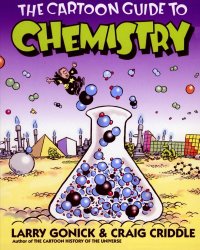 The Cartoon Guide to Chemistry (Cartoon Guide Series)