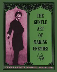 The Gentle Art of Making Enemies (Dover Fine Art, History of Art)