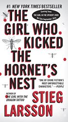 The Girl Who Kicked the Hornet’s Nest (Millennium Series)