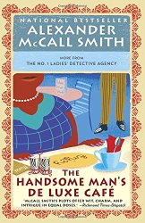 The Handsome Man’s De Luxe Café (No. 1 Ladies’ Detective Agency Series)