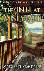 The Inn at Misty Lake: Book Two in the Misty Lake Series (Volume 2)