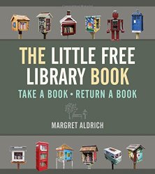 The Little Free Library Book (Books in Action)