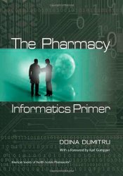 The Pharmacy Informatics Primer