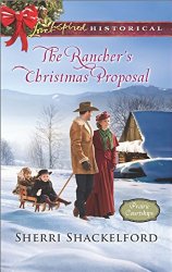 The Rancher’s Christmas Proposal (Prairie Courtships)