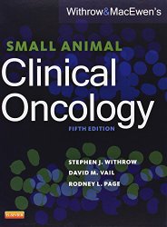 Withrow and MacEwen’s Small Animal Clinical Oncology, 5e