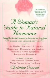 Woman’s Guide to Natural Hormones, A (Revised)