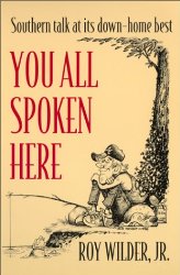 You All Spoken Here (Brown Thrasher Books)