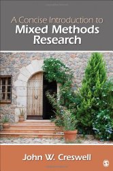 A Concise  Introduction to Mixed Methods Research (Sage Mixed Methods Research)