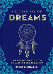 A Little Bit of Dreams: An Introduction to Dream Interpretation