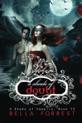 A Shade of Vampire 12: A Shade of Doubt (Volume 12)