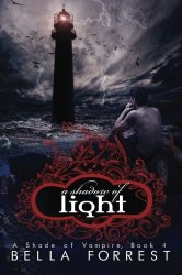 A Shade Of Vampire 4: A Shadow Of Light (Volume 4)