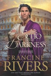 An Echo in the Darkness (Mark of the Lion #2)