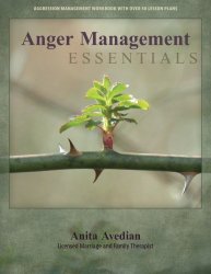 Anger Management Essentials: A Workbook for People to Manage their Aggression