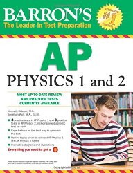 Barron’s AP Physics 1 and 2 (Barron’s Ap Physics B)