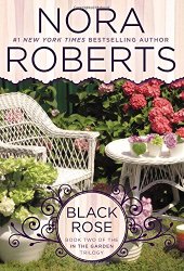 Black Rose: In the Garden Trilogy