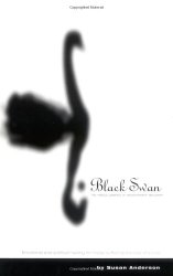 Black Swan: The Twelve Lessons of Abandonment Recovery