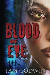 Blood of Eve (Trilogy of Eve) (Volume 2)
