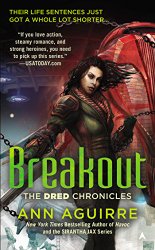 Breakout (The Dred Chronicles)