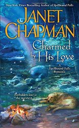 Charmed By His Love (A Spellbound Falls Romance)