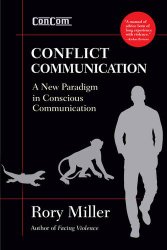Conflict Communication (ConCom): A New Paradigm in Conscious Communication