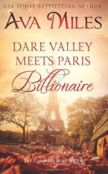 Dare Valley Meets Paris Billionaire: The Complete Mini-Series