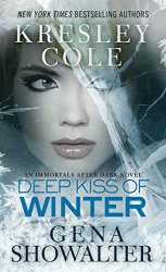 Deep Kiss of Winter (Immortals After Dark)