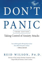 Don’t Panic Third Edition: Taking Control of Anxiety Attacks