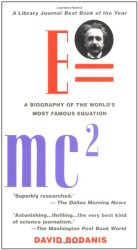 E=mc2: A Biography of the World’s Most Famous Equation