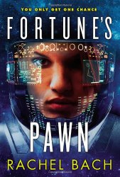 Fortune’s Pawn (Paradox Book 1)