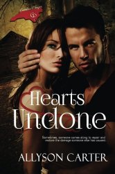 Hearts Undone (Carolina DAnger) (Volume 1)