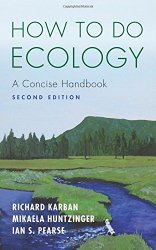 How to Do Ecology: A Concise Handbook, Second edition