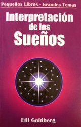 Interpretacion de los Suenos (Pequenos Libros – Grandes Temas) (Spanish Edition)