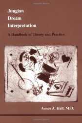 Jungian Dream Interpretation (Studies in Jungian Psychology by Jungian Analysts)