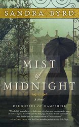 Mist of Midnight: A Novel (The Daughters of Hampshire)