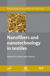 Nanofibers and Nanotechnology in Textiles (Woodhead Publishing Series in Textiles)