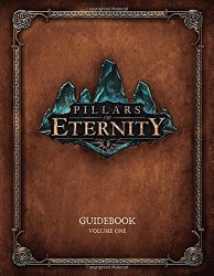 Pillars of Eternity Guidebook Volume One