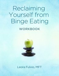 Reclaiming Yourself From Binge Eating – The Workbook