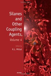 Silanes and Other Coupling Agents, Volume 4
