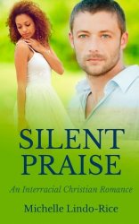 Silent Praise (Able to Love) (Volume 3)