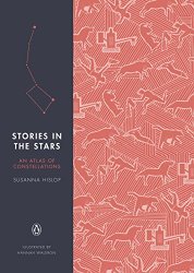 Stories in the Stars: An Atlas of Constellations