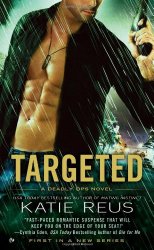 Targeted: A Deadly Ops Novel (Deadly Ops Series)