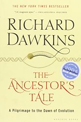 The Ancestor’s Tale: A Pilgrimage to the Dawn of Evolution