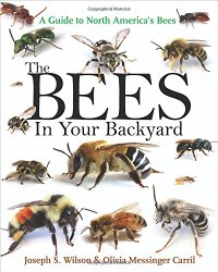 The Bees in Your Backyard: A Guide to North America’s Bees