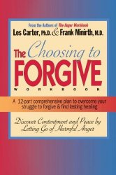 The Choosing to Forgive Workbook