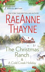 The Christmas Ranch & A Cold Creek Holiday (The Cowboys of Cold Creek)