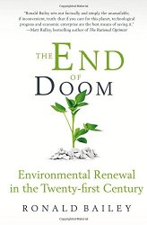 The End of Doom: Environmental Renewal in the Twenty-first Century
