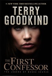 The First Confessor: The Legend of Magda Searus (Richard and Kahlan)
