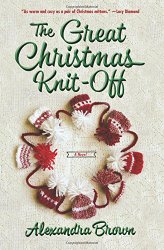 The Great Christmas Knit-Off: A Novel (Tindledale)